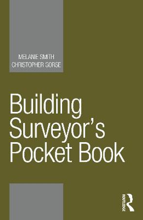Building Surveyor's Pocket Book by Melanie Smith