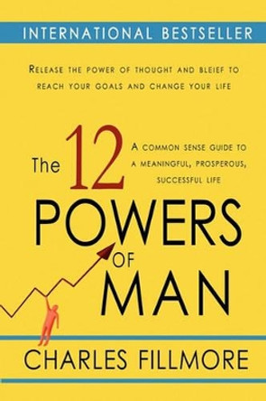 The Twelve Powers of Man by Charles Fillmore 9781460970959