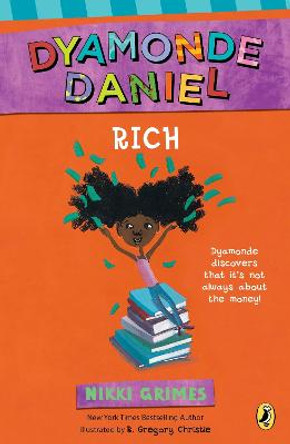 Rich: A Dyamonde Daniel Book by Nikki Grimes