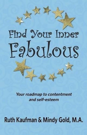 Find Your Inner Fabulous by Ruth Kaufman 9781461124825