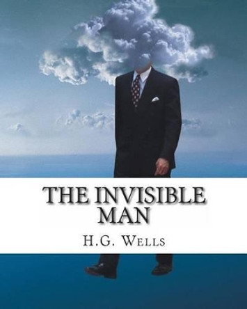 The Invisible Man by Herbert George Wells 9781461152392