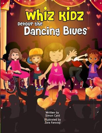 Whiz Kidz Devour the Dancing Blues by Richa Kinra 9781461197225