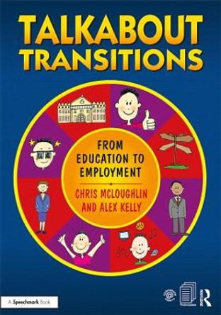 Talkabout Transitions: From Education to Employment by Chris McLoughlin