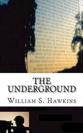 The Underground by Sir William Steven Hawkins 9781463511807