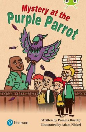 Bug Club Lime Plus B Mystery at the Purple Parrot by Pamela Rushby