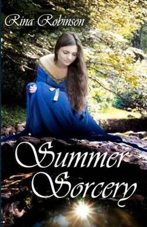 Summer Sorcery by Rina Robinson 9781463691561