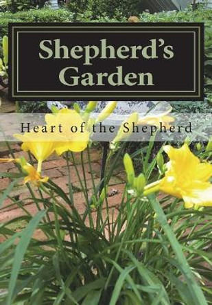 Shepherd's Garden: The Bible Garden at Shepherd's Cross by Jenny Washburne 9781463722203