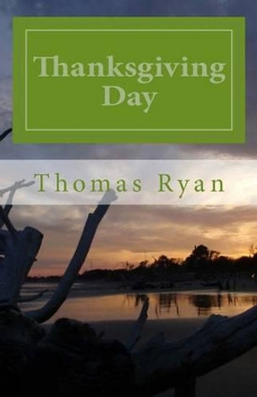 Thanksgiving Day by Ryan 9781463794781