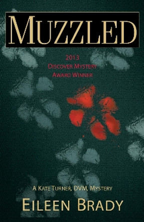 Muzzled by Eileen Brady 9781464201868