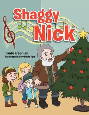 Shaggy Nick by Trudy Freeman 9781465347633