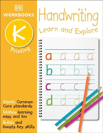 DK Workbooks: Handwriting: Printing, Kindergarten: Learn and Explore by DK 9781465444691