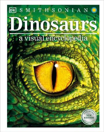 Dinosaurs: A Visual Encyclopedia, 2nd Edition by DK 9781465470119