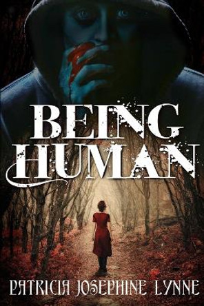 Being Human by Patricia Lynne 9781466202627