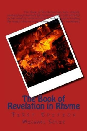 The Book of Revelation in Rhyme by Michael Soliz 9781466279513