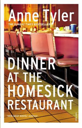 Dinner At The Homesick Restaurant by Anne Tyler