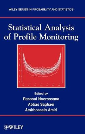 Statistical Analysis of Profile Monitoring by Rassoul Noorossana