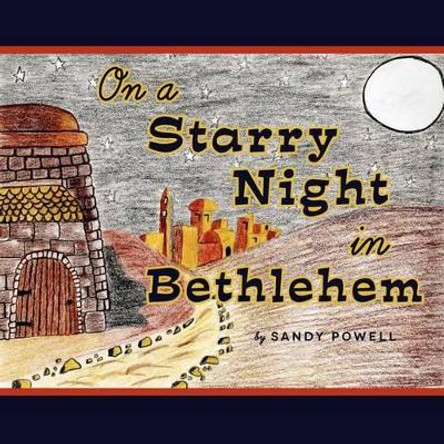 On a Starry Night in Bethlehem by Sandy Powell 9781466481275
