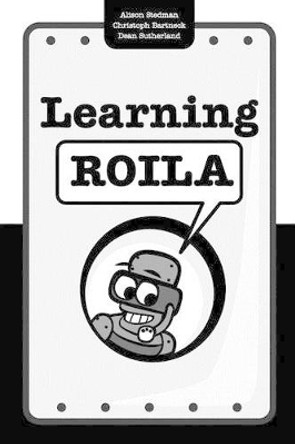 Learning ROILA by Christoph Bartneck Phd 9781466494978