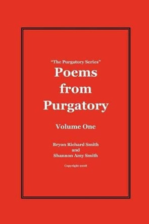 Poems from Purgatory: The Purgatory Series by Shannon Amy Smith 9781467965132