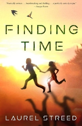 Finding Time by Laurel Streed 9781467904162