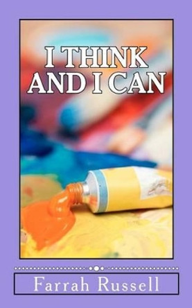 I think and I can by Farrah Russell 9781467936620