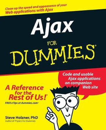 Ajax For Dummies by Steve Holzner