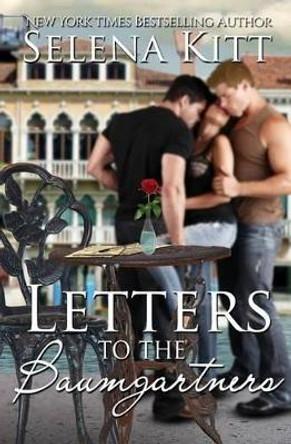 Letters to the Baumgartners by Selena Kitt 9781468027099