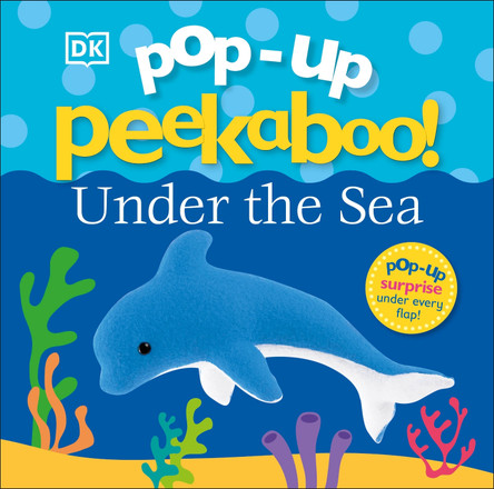 Pop-Up Peekaboo! Under The Sea by DK