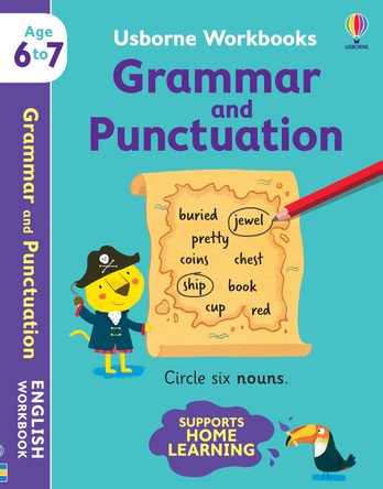 Usborne Workbooks Grammar and Punctuation 6-7 by Hannah Watson 9781474990998