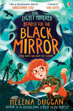 The Light Thieves: Search for the Black Mirror by Helena Duggan 9781474991100