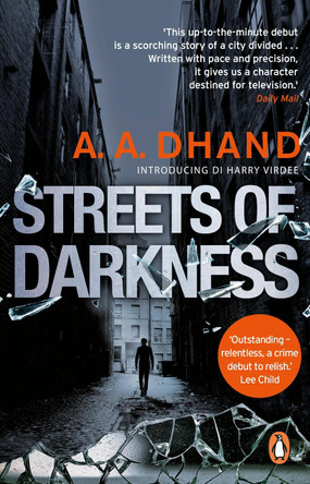 Streets of Darkness by A. A. Dhand