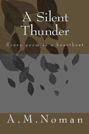 A Silent Thunder by Fereshta Noman 9781469977935