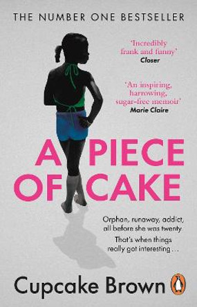 A Piece Of Cake by Cupcake Brown