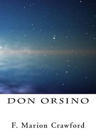 Don Orsino by F Marion Crawford 9781470066307