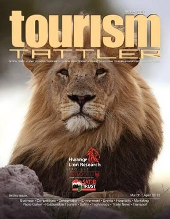 Tourism Tattler Issue 2 (Mar/Apr) 2012 by Desmond Langkilde 9781470163433