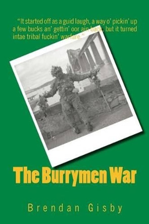 The Burrymen War by Brendan Gisby 9781475143973