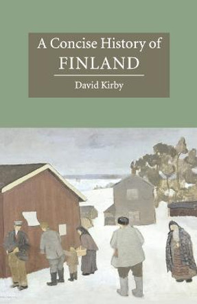 A Concise History of Finland by David Kirby