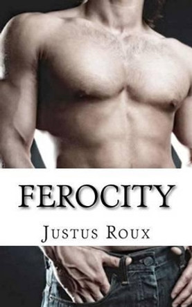 Ferocity by Justus Roux 9781475285475