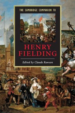 The Cambridge Companion to Henry Fielding by Claude Rawson