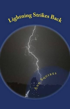 Lightning Strikes Back by Ann Squires 9781492976523