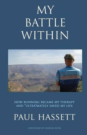 My Battle Within by Paul Hassett 9781493580774