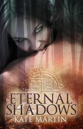 Eternal Shadows by Kate Martin 9781493607679