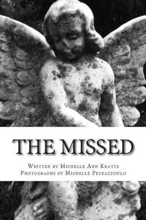 The Missed: Tales of spirit and tragic end at Niagara Falls by Michelle Petrazzoulo 9781493674817