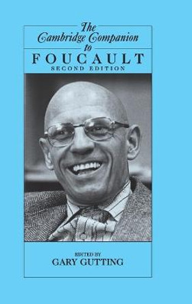 The Cambridge Companion to Foucault by Gary Gutting