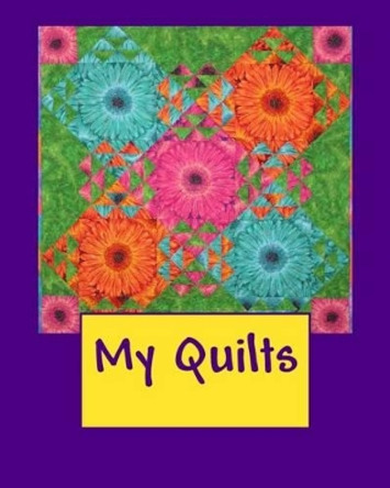 My Quilts by Marian Blake 9781493736171