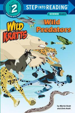 Wild Predators (Wild Kratts) Step Into Reading Lvl 2 by Chris Kratt