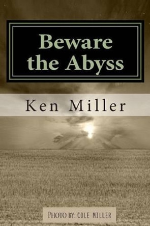 Beware the Abyss by Cole Miller 9781494212032
