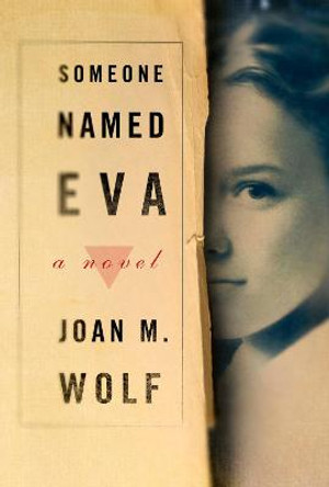 Someone Named Eva by Joan Wolf