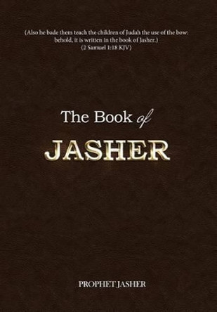 The Book of Jasher by Prophet Jasher 9781494357924