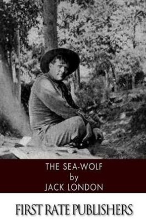 The Sea-Wolf by Jack London 9781494428914